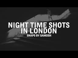 Street Photography at Night in London