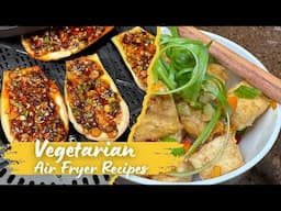 Air Fried Salt Pepper Tofu & Chili Oil Garlic Eggplant Recipes | Wally Cooks Everything