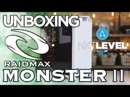 Raidmax Monster II -  PC Gaming Case Unboxing and Review by NXT Level PC