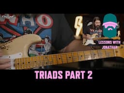 Lessons With Jonathan Triads Part 2