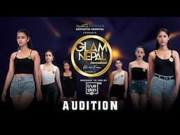 GLAM NEPAL International - Season 4 || AUDITION || All About Fashion || OSR Reality