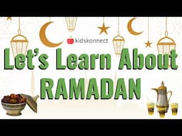 Ramadan Facts for Kids | Getting to know the Religious Observance