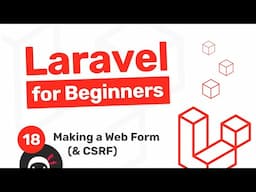 Laravel Tutorial for Beginners #18 - Making a Web Form