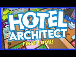 I Built an AWESOME HOTEL in HOTEL ARCHITECT! - FIRST LOOK! New Hotel Building & Management Game 2024