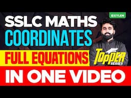 SSLC Maths | Chapter 6 - Coordinates | Full Equations In One Video | Xylem SSLC