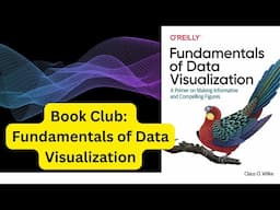 Book Club: Fundamentals of Data Visualization