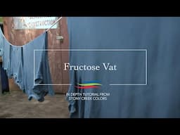 Natural Indigo Dyeing Fructose Vat How To Video