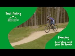 Trail Riding Skills 2: Pumping - Generating speed from the terrain