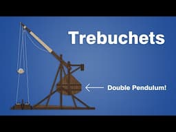 Medieval Engineering | How Trebuchets Work