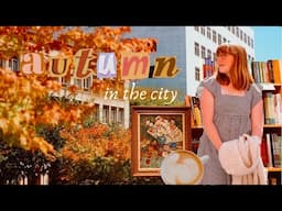 Autumn in the City 🍂🖼️☕️  cozy cafés, book shopping & the portland art museum