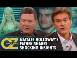 Natalee Holloway’s Father Reveals Shocking Insights on Her Disappearance | Oz True Crime