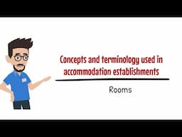 Gr 10 Tourism:  Concepts and terminology used in accommodation establishments - Rooms