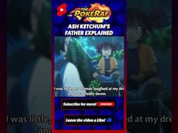 Ash Ketchum's FATHER finally solved #shorts #pokemon #ashketchum #anipoke #pokemongo #anime