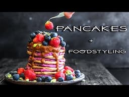 Fluffy vegan PANCAKES + FOOD STYLING 101