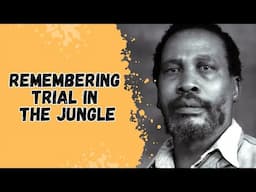 KAPENGURIA MUSEUM: HOW KAPENGURIA SIX'S TRIAL IN THE JUNGLE IS REMEMBERED