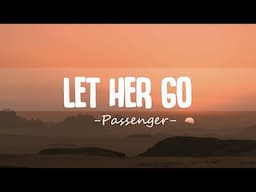 Passenger - Let Her Go (Lyrics)