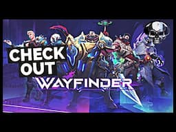 Check Out: Wayfinder