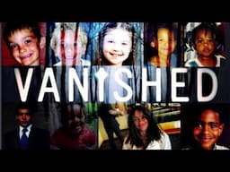 Vanished: Unsolved Mysterious Disappearances | Missing People Documentary