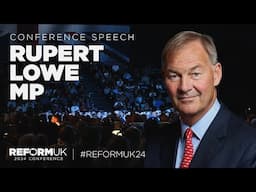 Rupert Lowe Full Speech | Reform UK 2024 National Conference