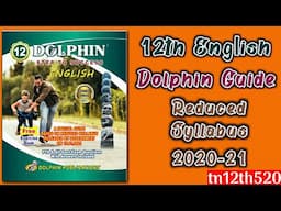 12th English Dolphin Guide 2020-21 (Reduced Syllabus)