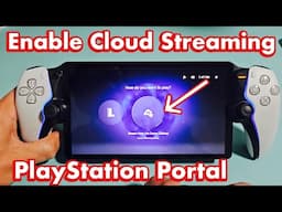 Playstation Portal: How to Enable Cloud Streaming & Login