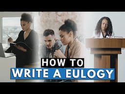 How to Write a Heartfelt Eulogy: Honoring a Loved One's Life |  Howcast