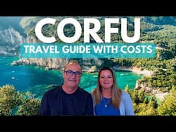 CORFU GREECE Travel Guide 🇬🇷 | Complete Costs For A 10 Day Trip