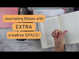 EXTRA SPACE Journaling Bibles that are dreamy!