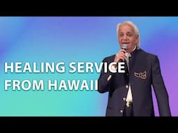 Healing Service from Hawaii | Benny Hinn