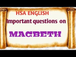 HSA English important questions on 'Macbeth' Play by William Shakespeare /  HSA,NET SET & TET