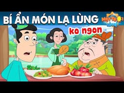 BÍ ẨN MÓN LẠ LÙNG - TRUYỆN CỔ TÍCH - PHIM HOẠT HÌNH - KHOẢNH KHẮC KỲ DIỆU - QUÀ TẶNG CUỘC SỐNG