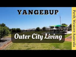 YANGEBUP - Is OUTER CITY Living for You? - Perth, Western Australia