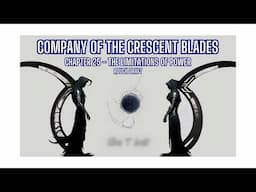 Company of the Crescent Blades - Chapter 25 - Rough Draft Audio Book