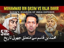 Muhammad Bin Qasim Exposed | Raja Dahir & India’s Invasion | Syed Muzammil Official