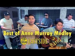 The Best of Anne Murray Medley - EastSide Band Cover