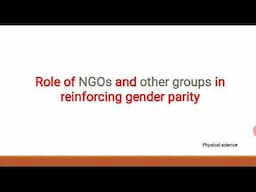 Role of NGOs in reinforcing gender parity