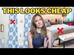 25 Common Mistakes Making Your Home Look Cheap!