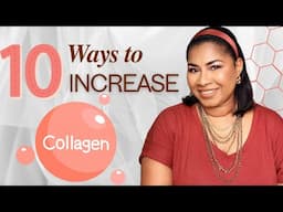 10 Ways to Increase Skin Collagen| Sheri Approved