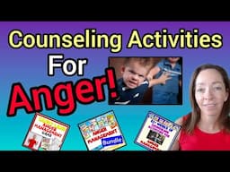 Help Kids with ANGER! Counseling Games and Curriculums for K-8th Grades