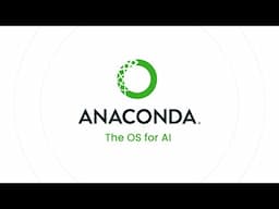 Anaconda - The OS for AI