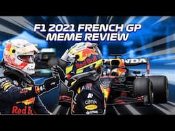 F1 2021 French GP Meme Review!