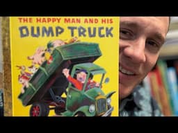 The happy man and his dump truck a golden book classic ￼