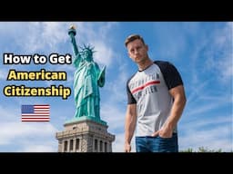 How to Get American Citizenship?