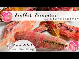 Feather Treasures - StencilGirl® Blog