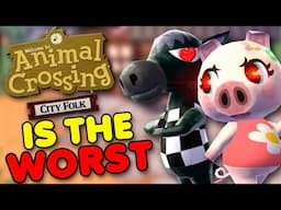 Animal Crossing City Folk BUT everyone HATES me!