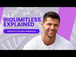 BioLimitless Explained | Strategy To Launch BioLimitless | How To Live Your Best Life