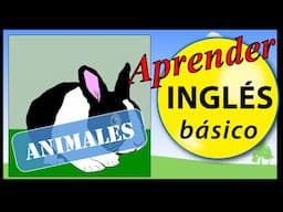 Aprender inglés - Animales en inglés, mascotas y animales granja