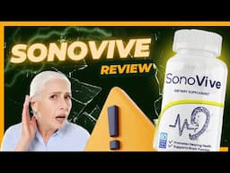 SONOVIVE REVIEW - (🚨 BEWARE! 🚨) - Does SonoVive Really Work? - SonoVive Supplement - SonoVive Review