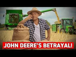 The John Deere SCANDAL That Could BANKRUPT Farmers!