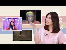 Trendsetter Ep.10: MYMP Blackface Issue, Miss Universe Philippines, Paubaya by Moira